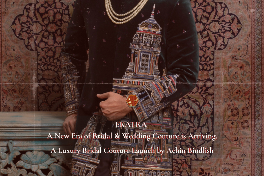 EKATRA - A New Era of Bridal & Wedding Couture is Arriving